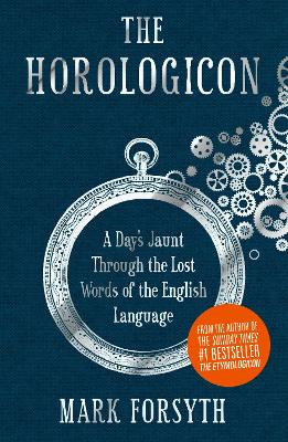 The Horologicon by Mark Forsyth