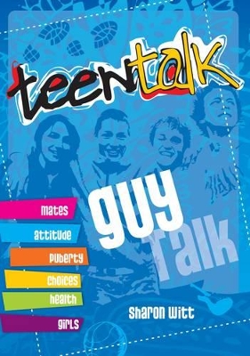Teen Talk: Guy Talk by Sharon Witt