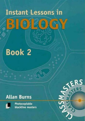 Instant Lessons in Biology by Allan Burns