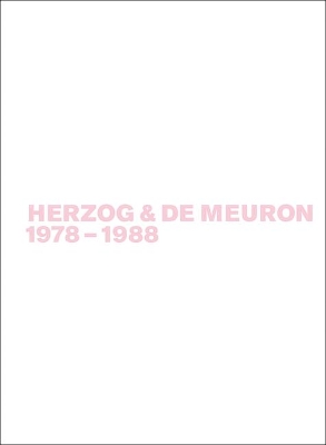 Herzog & de Meuron 1978-1988 book