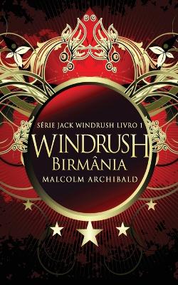 Windrush - Birmânia book