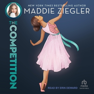 The Competition by Maddie Ziegler