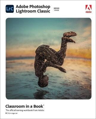 Adobe Photoshop Lightroom Classic Classroom in a Book (2022 release) book