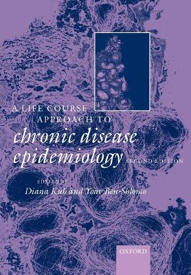 Life Course Approach to Chronic Disease Epidemiology book