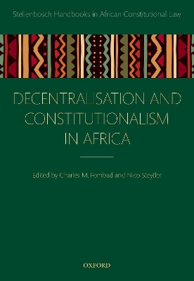 Decentralization and Constitutionalism in Africa book
