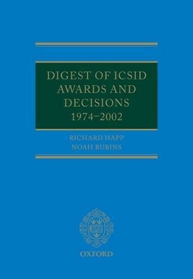 Digest of ICSID Awards and Decisions: 1974-2002 book