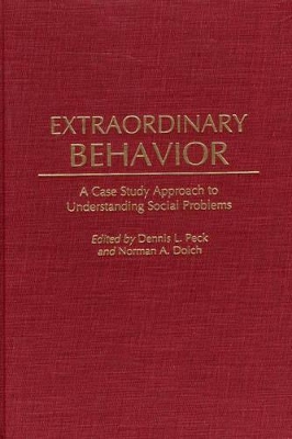 Extraordinary Behavior by Dennis L. Peck
