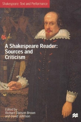 A Shakespeare Reader by Richard Danson Brown