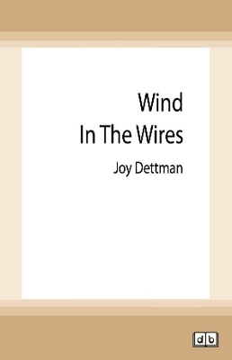 Wind in the Wires: A Woody Creek Novel 4 book