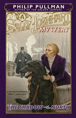 Shadow in the North: A Sally Lockhart Mystery book