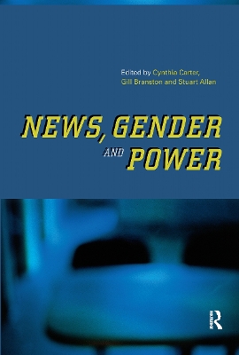 News, Gender and Power by Stuart Allan