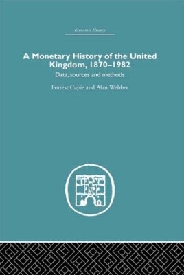 Monetary History of the United Kingdom by Forrest Capie