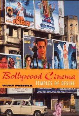 Bollywood Cinema by Vijay Mishra