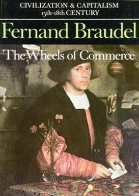 Civilization and Capitalism, 15th-18th Century by Fernand Braudel