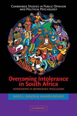 Overcoming Intolerance in South Africa by James L. Gibson