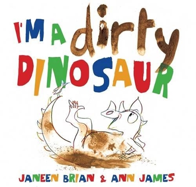 I'm a Dirty Dinosaur book