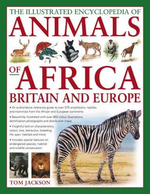 Illustrated Encyclopedia of Animals of Africa, Britain and Europe book
