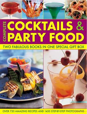 Complete Cocktails and Party Food book