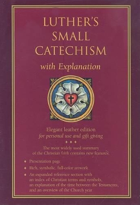 Luther's Small Catechism with Explanation book