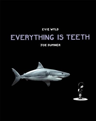 Everything is Teeth book