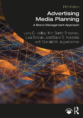 Advertising Media Planning: A Brand Management Approach book