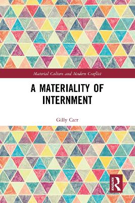 A Materiality of Internment book