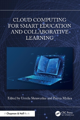 Cloud Computing for Smart Education and Collaborative Learning book