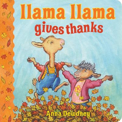 Llama Llama Gives Thanks book