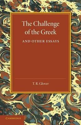 Challenge of the Greek and Other Essays book