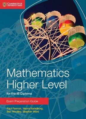 Mathematics Higher Level for the IB Diploma Exam Preparation Guide book