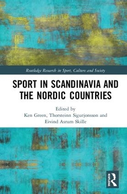 Sport in Scandinavia and the Nordic Countries book