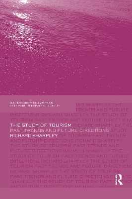 The Study of Tourism by Richard Sharpley