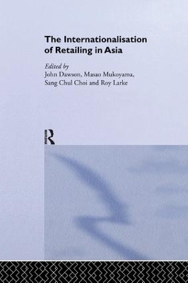 The Internationalisation of Retailing in Asia book
