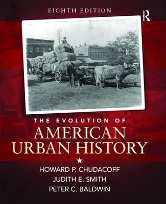 The Evolution of American Urban Society by Howard P. Chudacoff