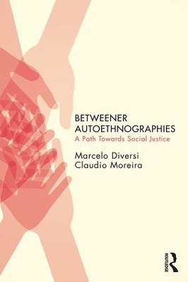 Betweener Autoethnographies book