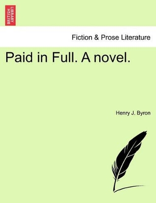 Paid in Full. a Novel. book