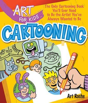 Art for Kids: Cartooning book