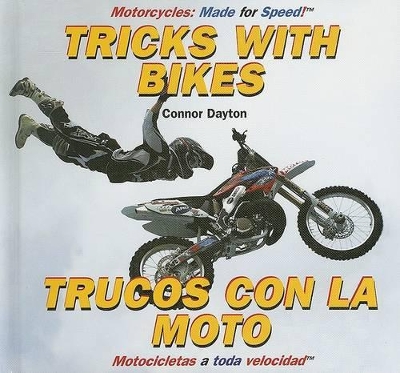 Tricks with Bikes/Trucos Con La Moto by Katie Franks