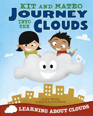 Kit and Mateo Journey Into the Clouds book