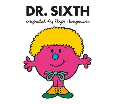 Doctor Who: Dr. Sixth (Roger Hargreaves) book