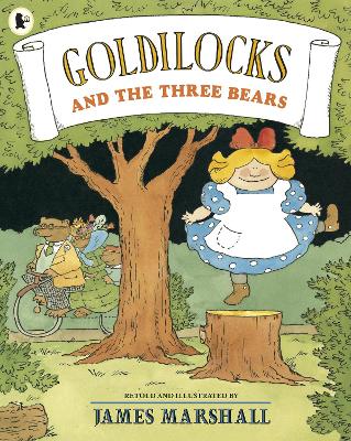 Goldilocks and the Three Bears by James Marshall