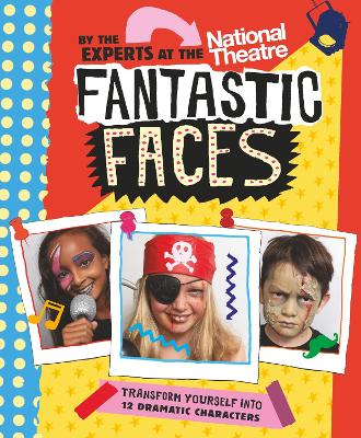 Fantastic Faces: Transform yourself into 12 dramatic characters book