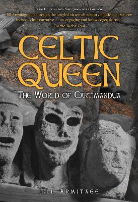 Celtic Queen: The World of Cartimandua book