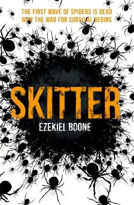 Skitter by Ezekiel Boone