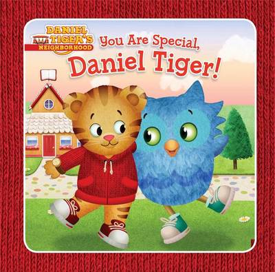 You Are Special, Daniel Tiger! by Angela C Santomero