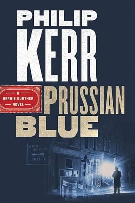 Prussian Blue by Philip Kerr