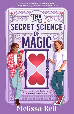 The The Secret Science of Magic by Melissa Keil
