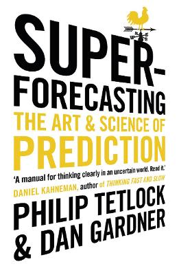 Superforecasting by Philip Tetlock