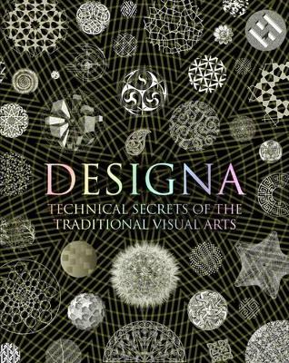 Designa: Technical Secrets of the Traditional Visual Arts book