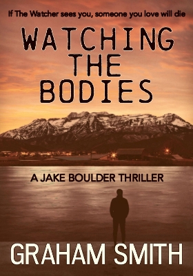 Watching the Bodies book